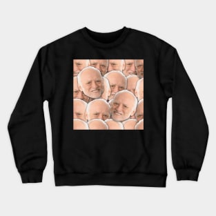 Hide Your Pain Harold Crewneck Sweatshirt